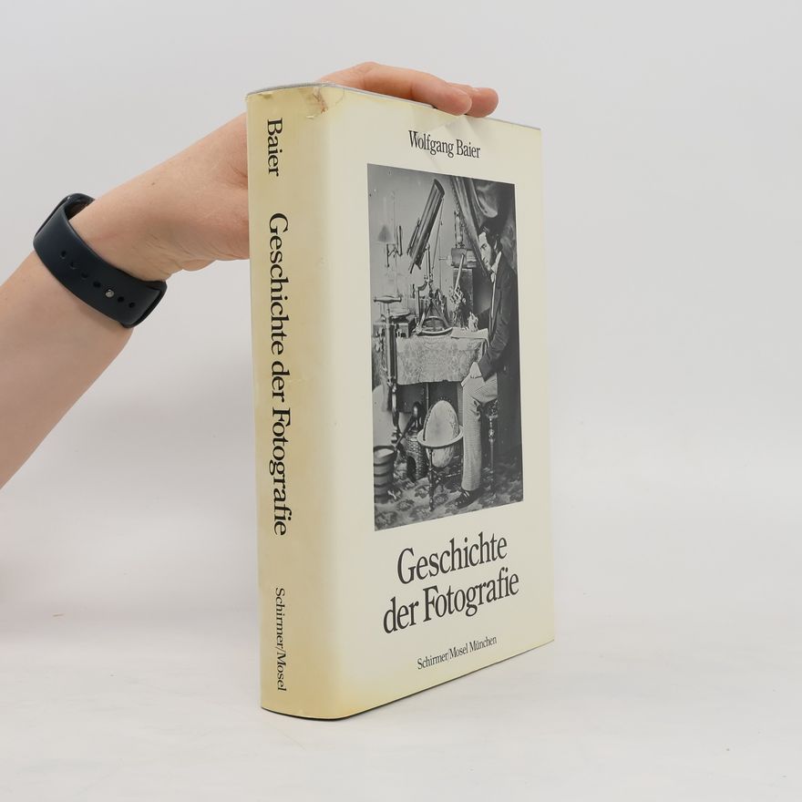 Wolfgang Baier Quellendarstellungen zur Geschichte der Fotografie