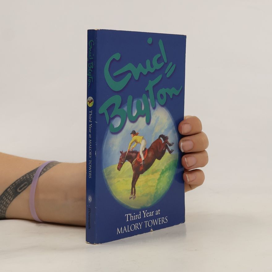 Enid Blyton Third Year at Malory Towers
