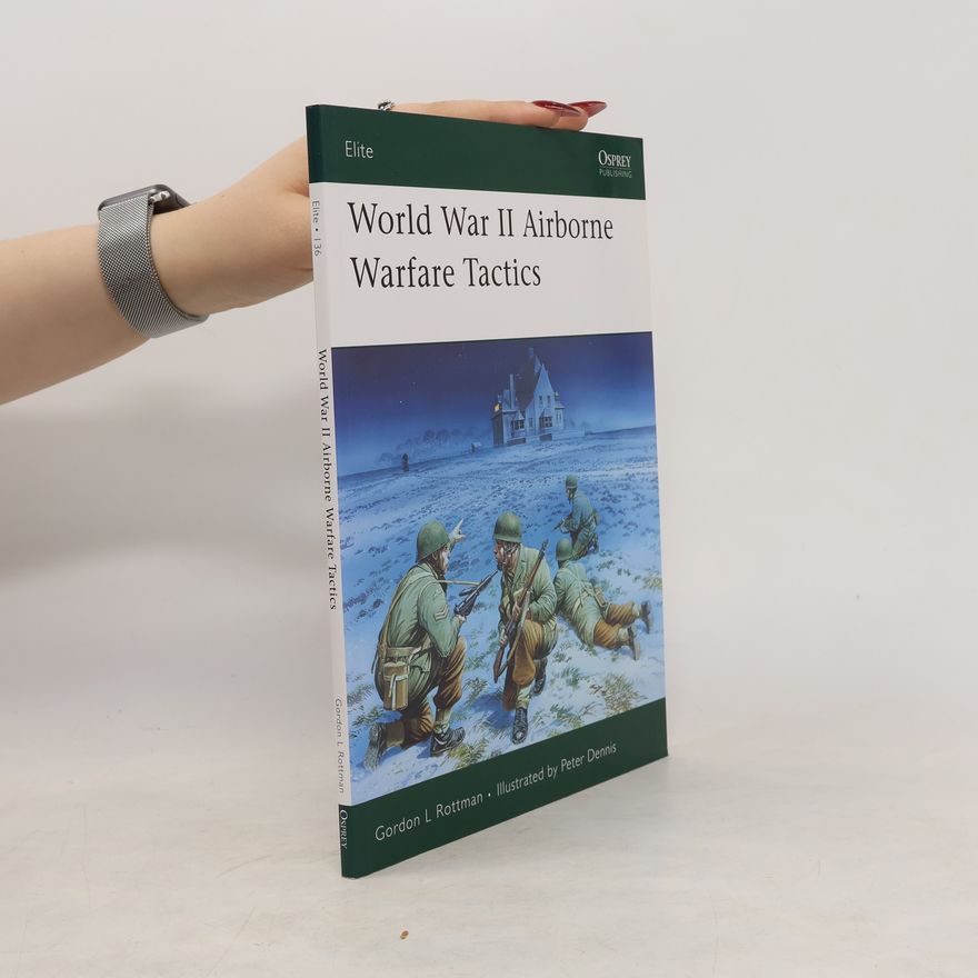 Peter Dennis World War II airborne warfare tactics