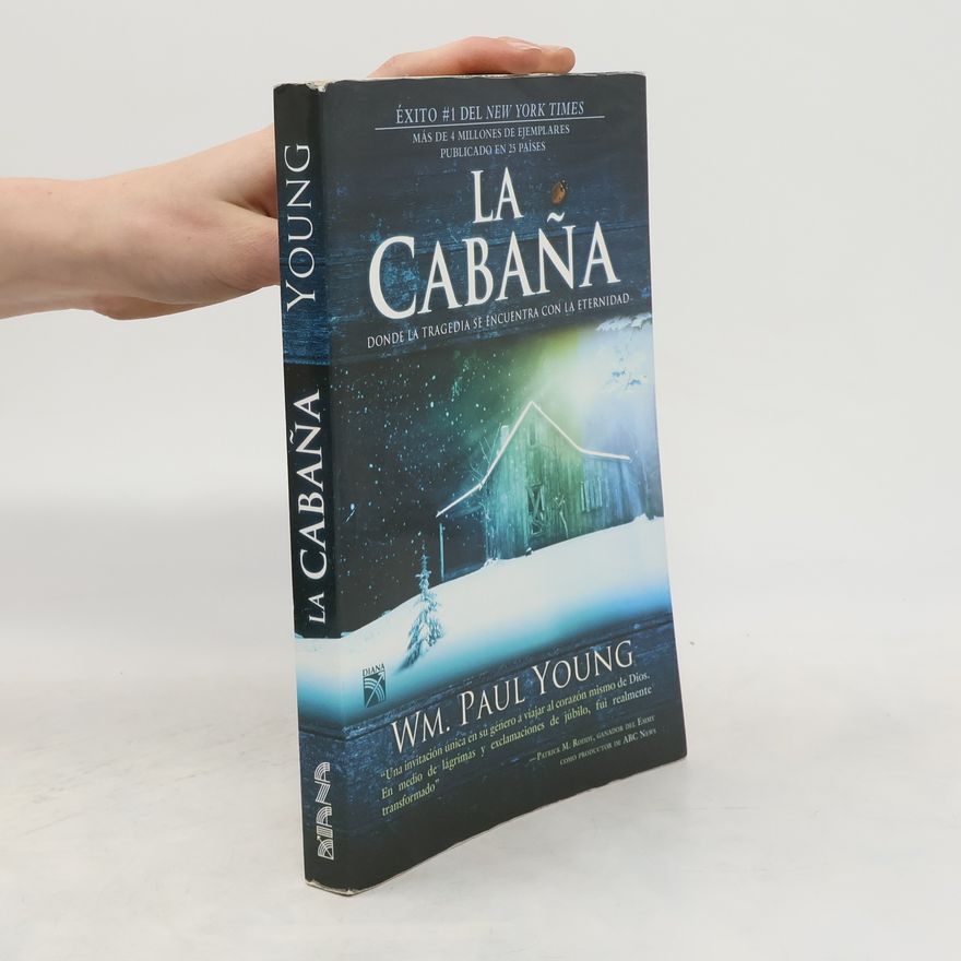 William Paul Young La Cabaña