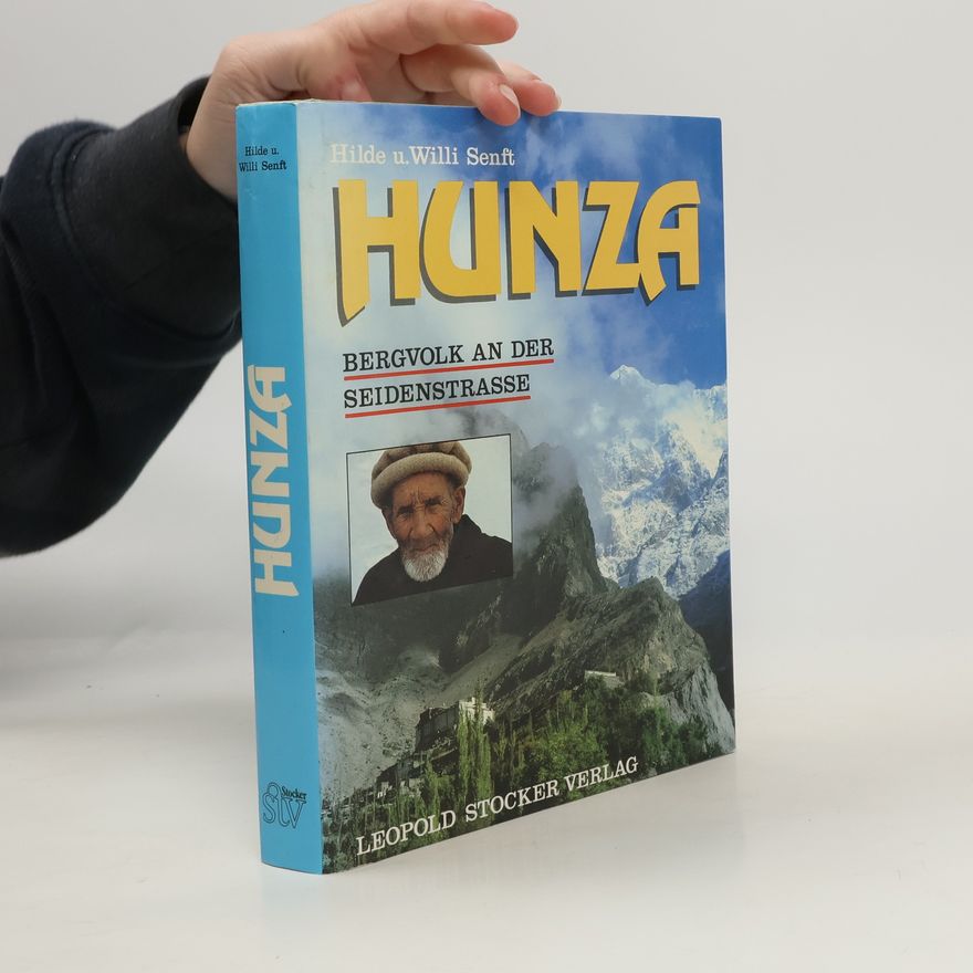 Willi Senft Hunza