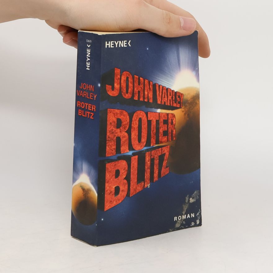 John Varley Roter Blitz. Roman