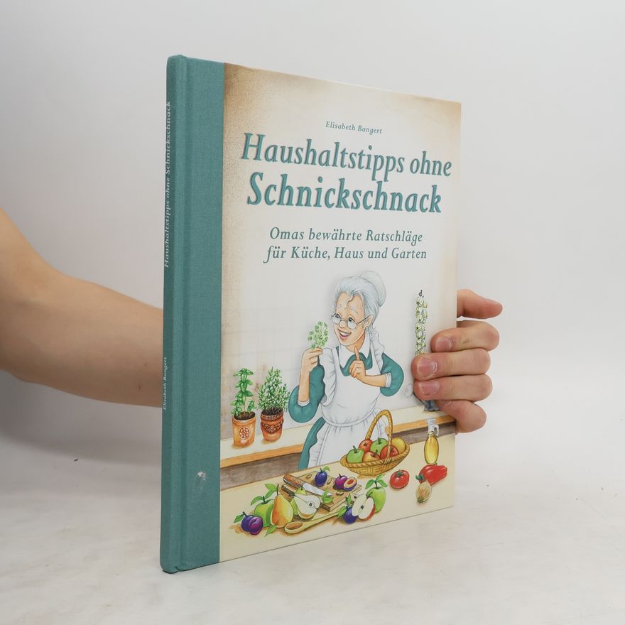 Elisabeth Bangert Haushaltstipps ohne Schnickschnack
