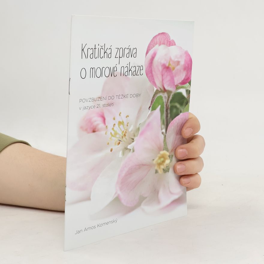 Johann Amos Comenius Kratičká zpráva o morové nákaze