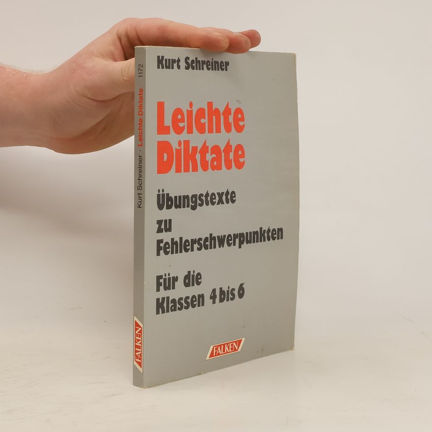 Kurt Schreiner Leichte Diktate