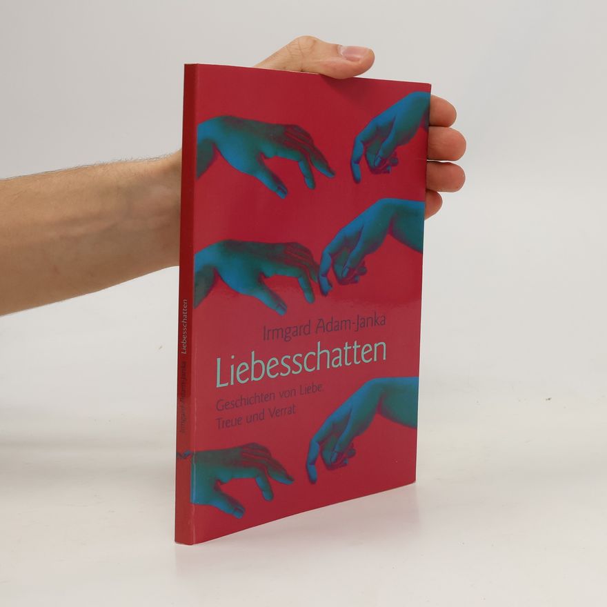 Irmgard Adam-Janka Liebesschatten