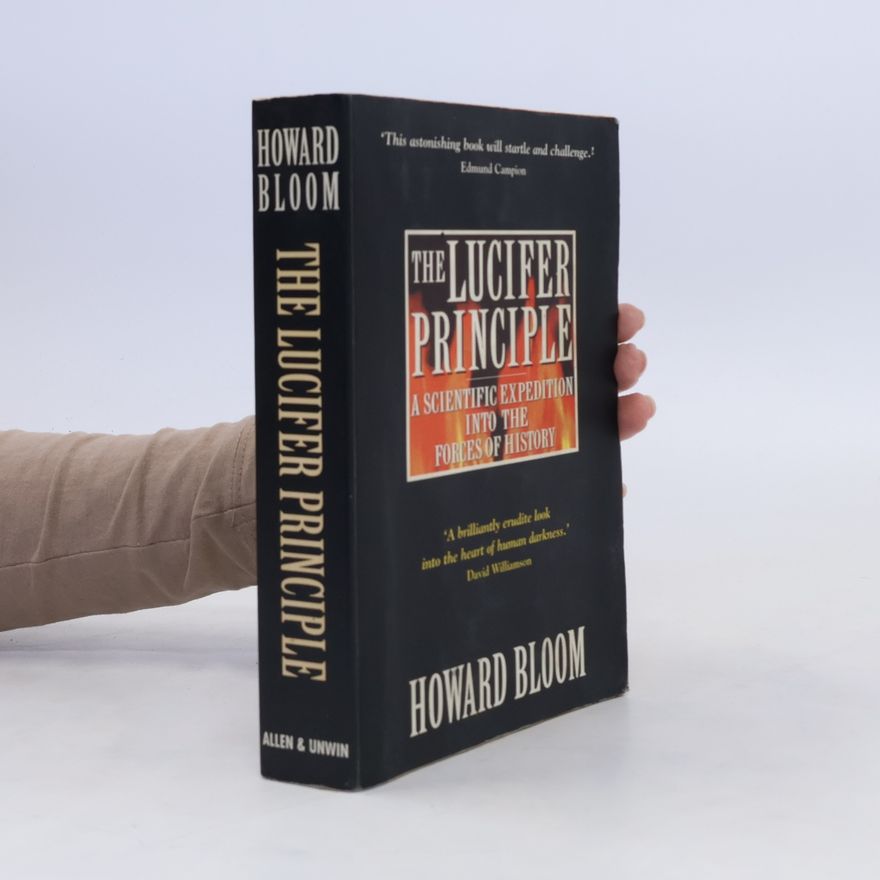 Howard K. Bloom The Lucifer Principle