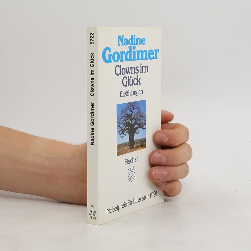 Nadine Gordimer Clowns im Glück. Erzählungen