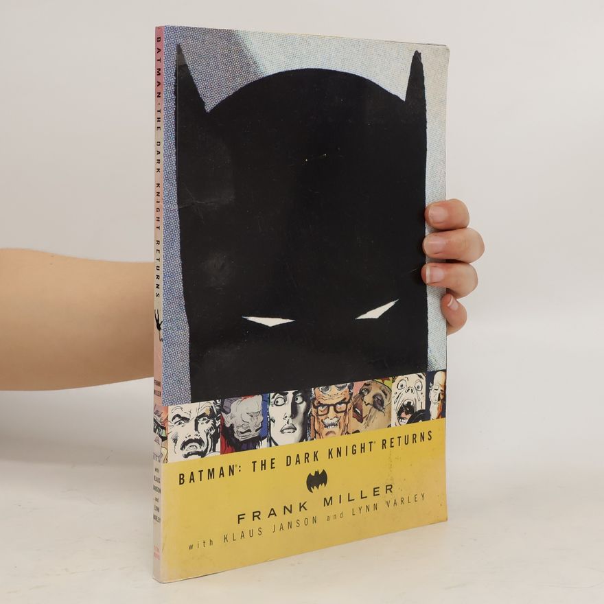 Frank Miller Batman. The Dark Knight Returns