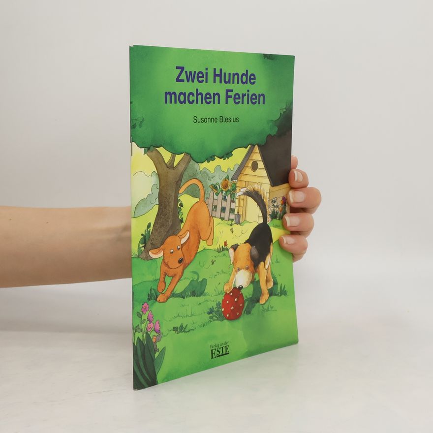 Susanne Blesius Zwei Hunde machen Ferien