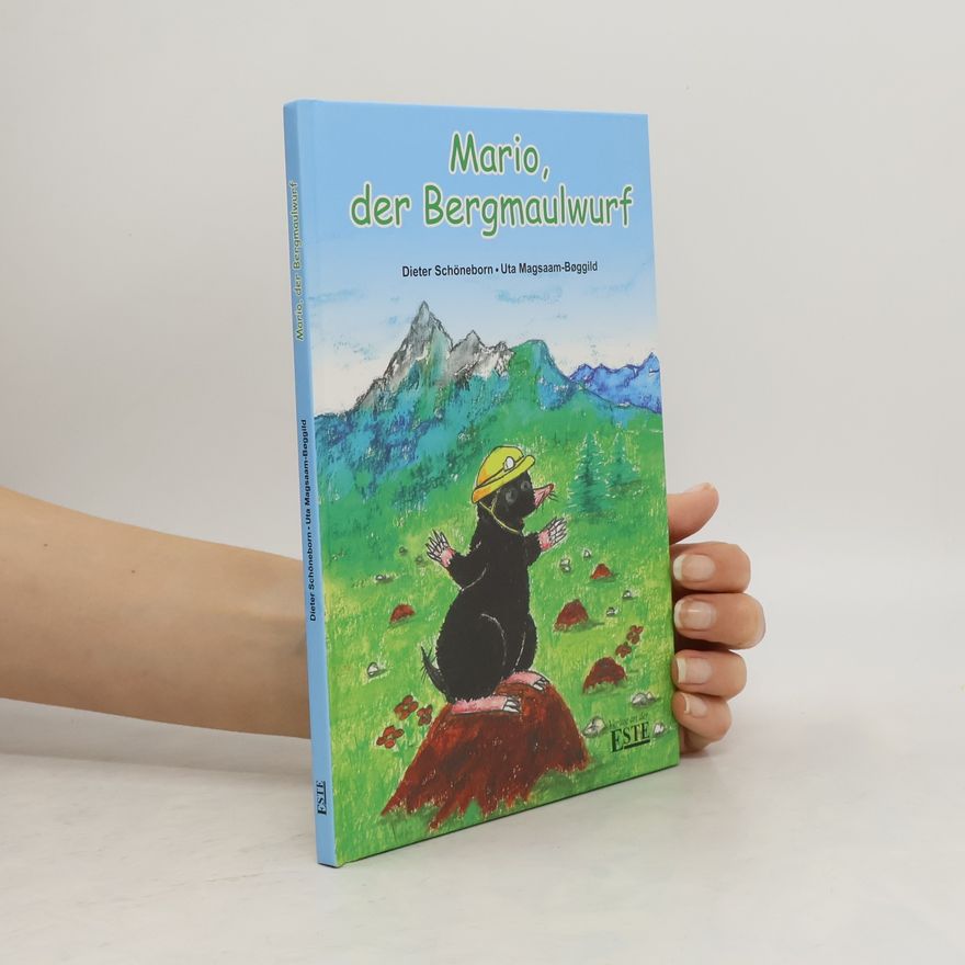 Uta Magsaam Boggild Mario, der Bergmaulwurf