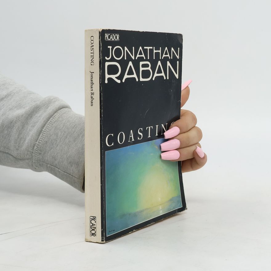 Jonathan Raban Coasting