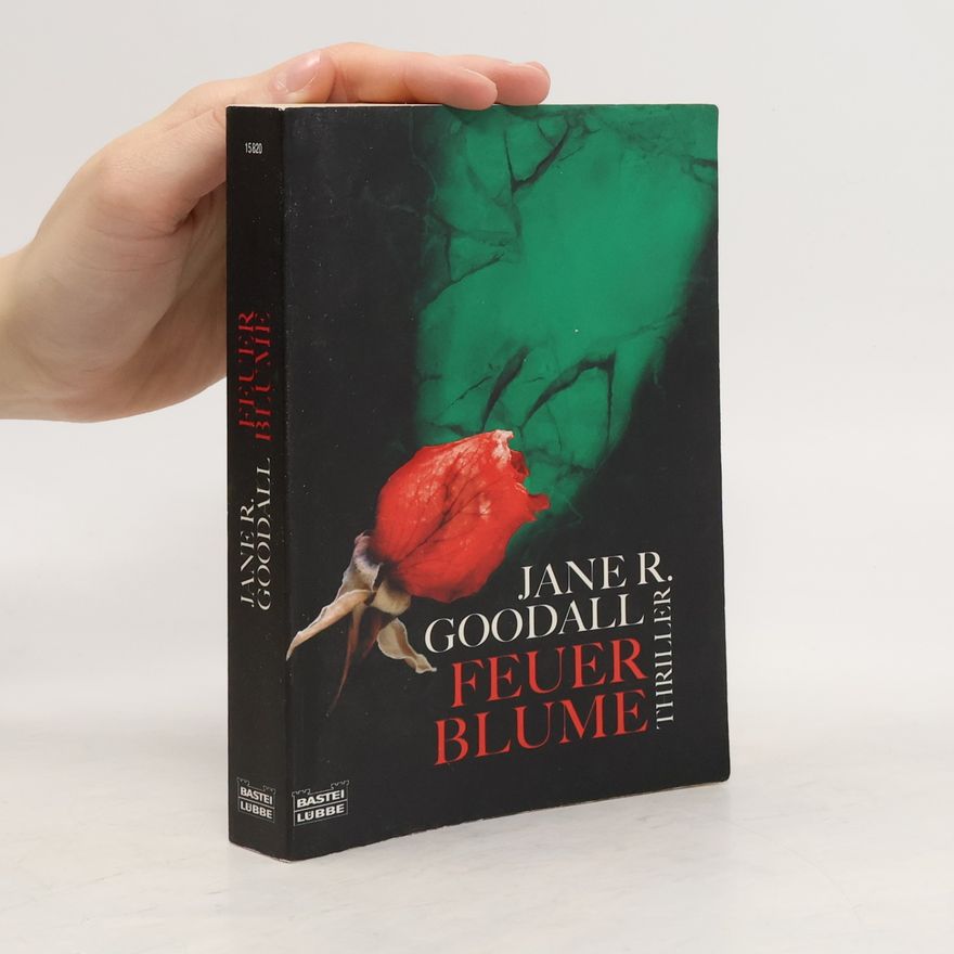 Jane R. Goodall Feuerblume