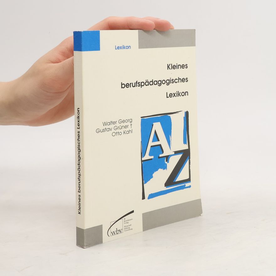 Georg Walter Kleines berufspädagogisches Lexikon