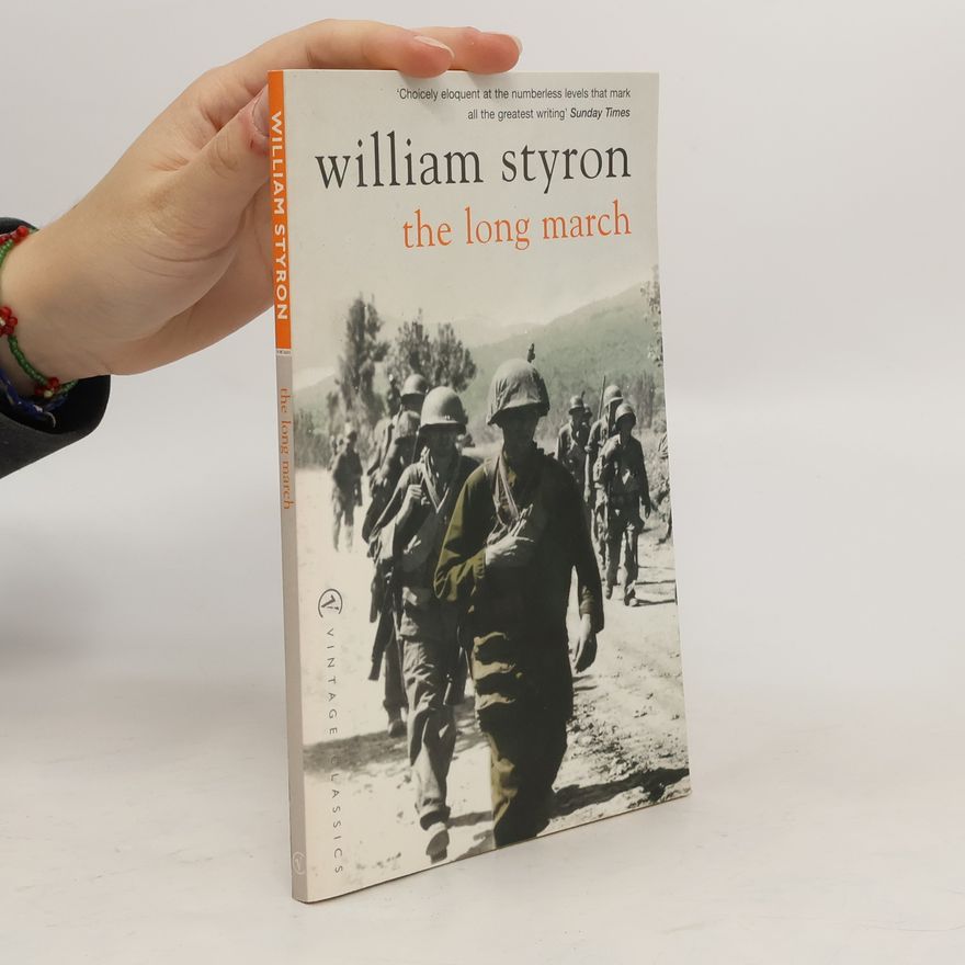 William Styron The long march