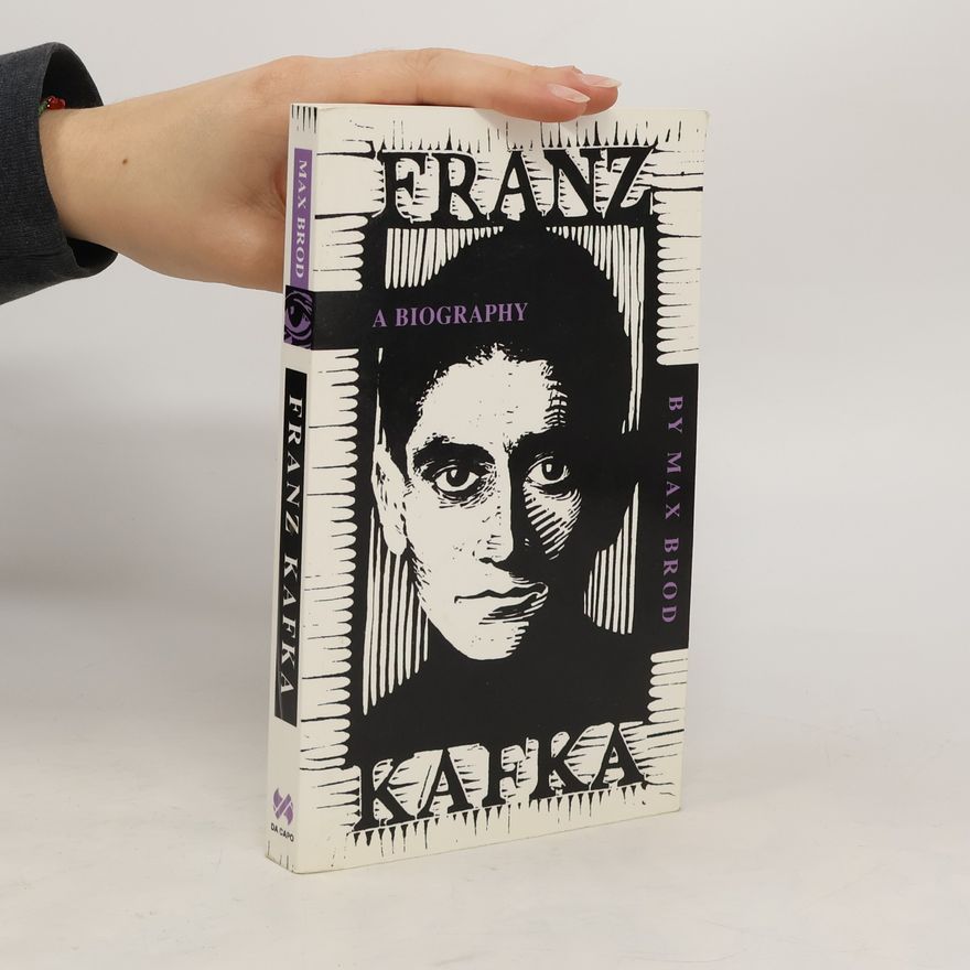 Max Brod Franz Kafka: A Biography