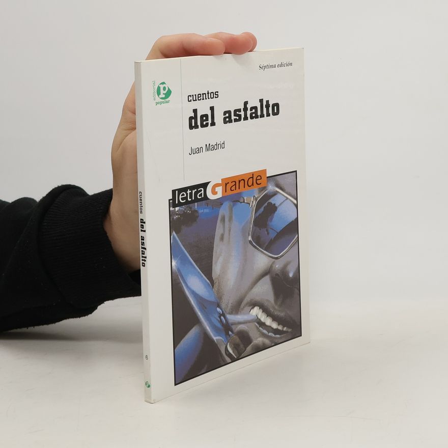 Juan Madrid Cuentos del asfalto
