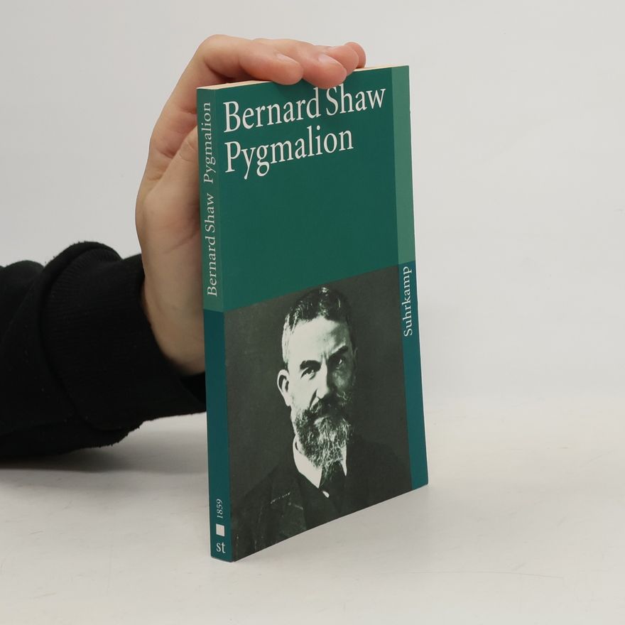 George Bernard Shaw Pygmalion
