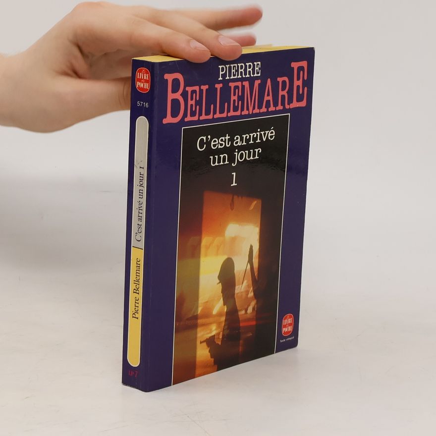 Pierre Bellemare C'est arrivé un jour 1