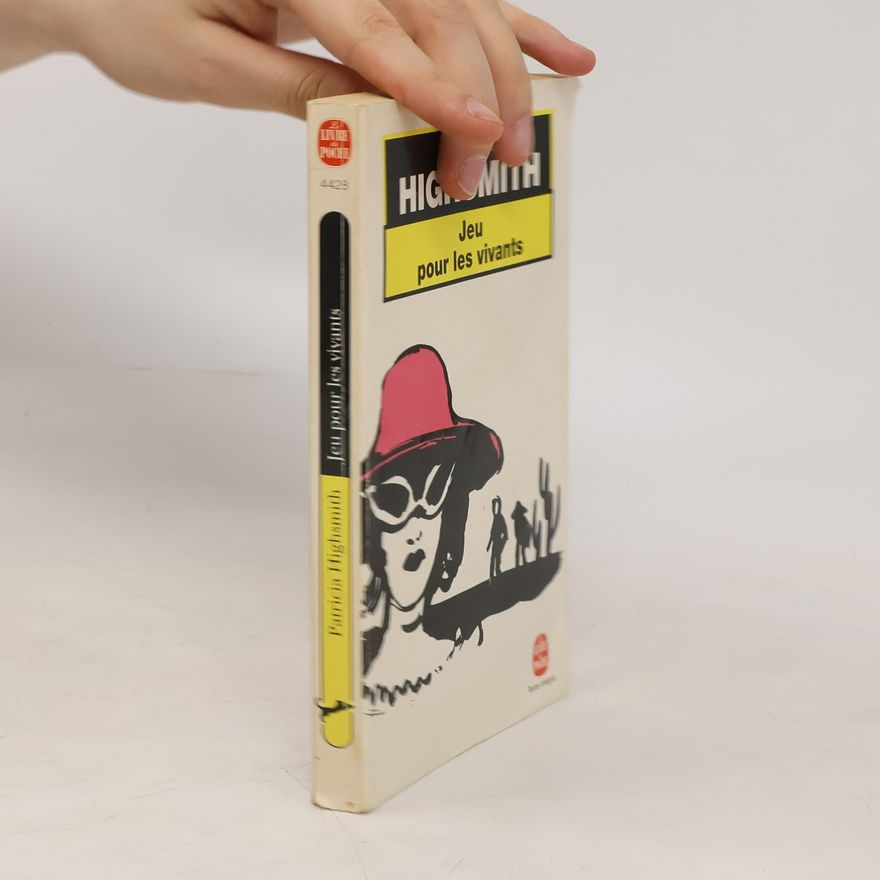 Patricia Highsmith Jeu Pour Les Vivants