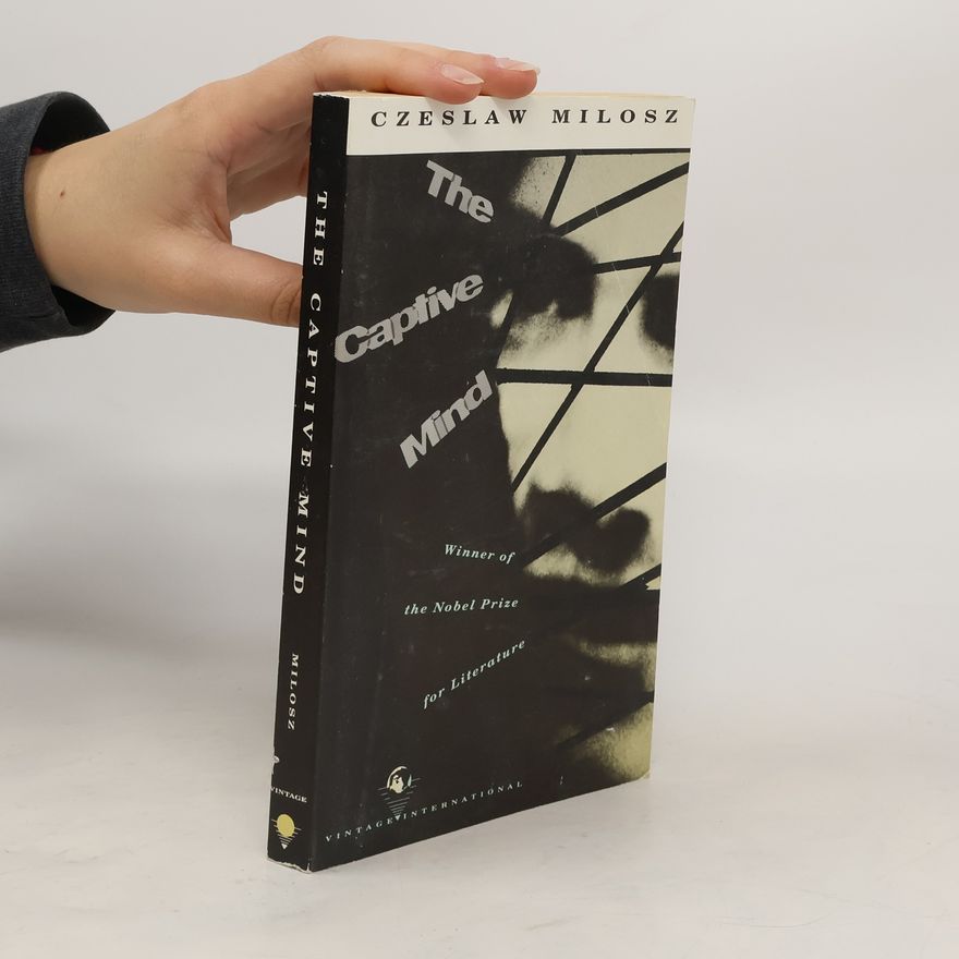 Czesław Miłosz The Captive Mind