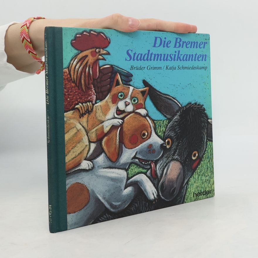 Jacob Grimm Die Bremer Stadtmusikanten