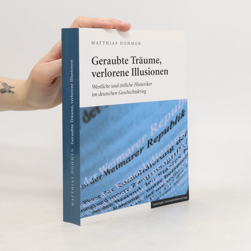 Matthias Dohmen Geraubte Träume, verlorene Illusionen