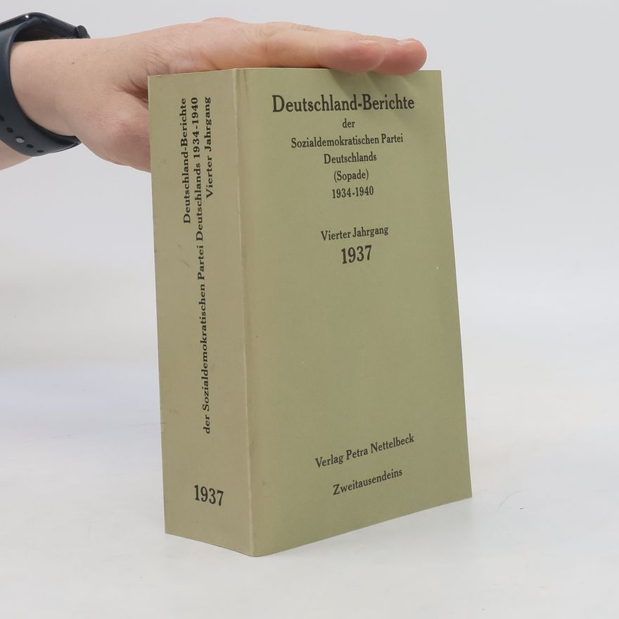 Various authors Deutschland-Berichte der Sozialdemokratischen Partei Deutschlands (Sopade) 1934-1940