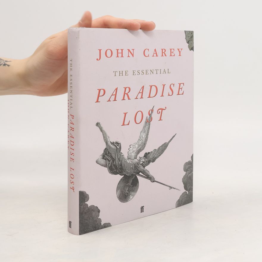 John Carey The Essential Paradise Lost