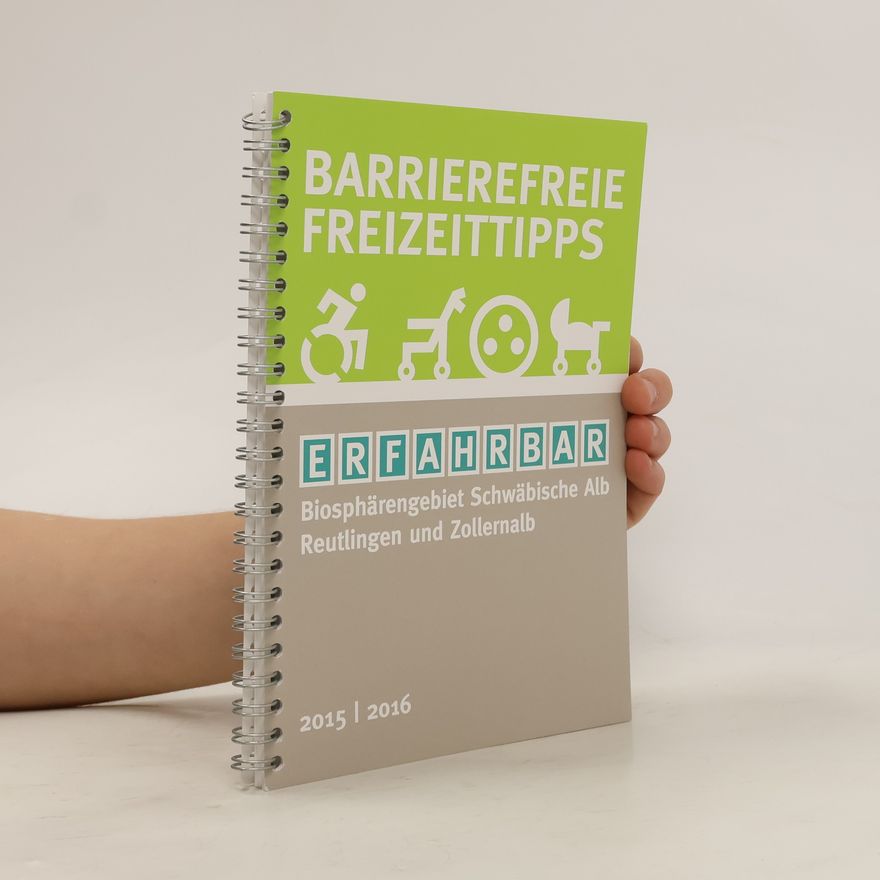 Various authors Barrierefreie Freizeittipps 2015/2016