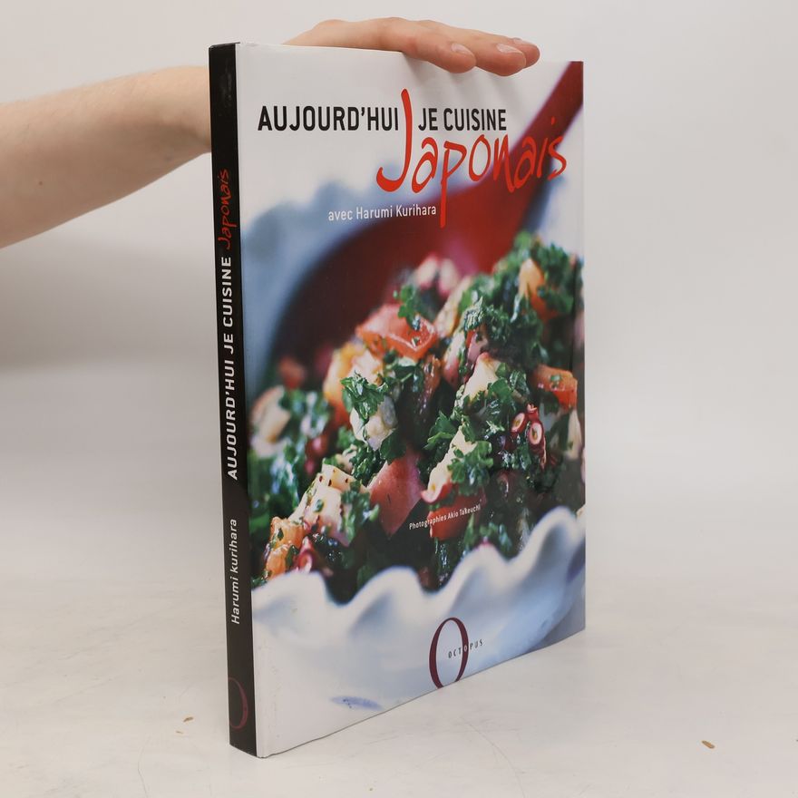 Harumi Kurihara Aujourd'hui, je cuisine japonais avec Harumi Kurihara