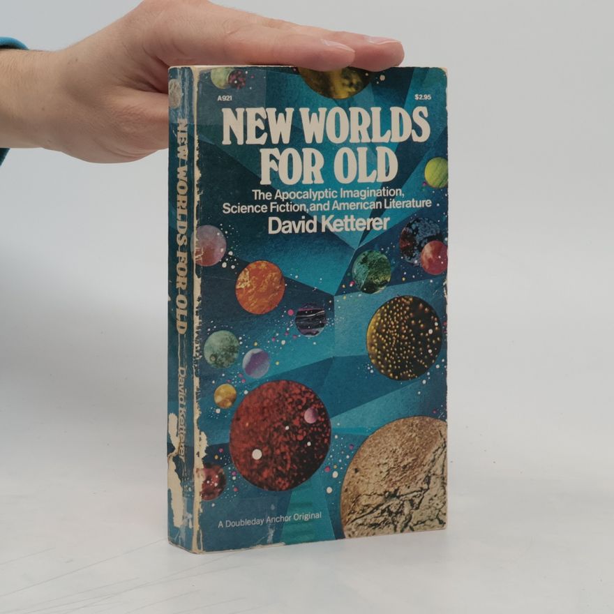 David Ketterer New Worlds for Old