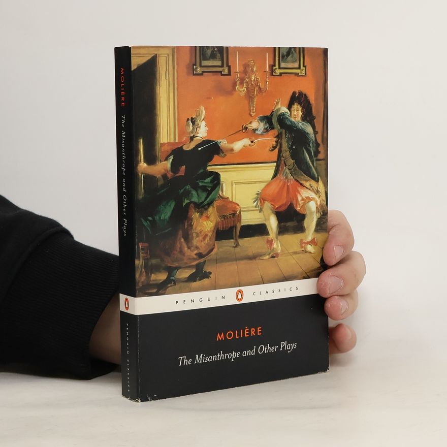 Molière The Misanthrope and Other Plays