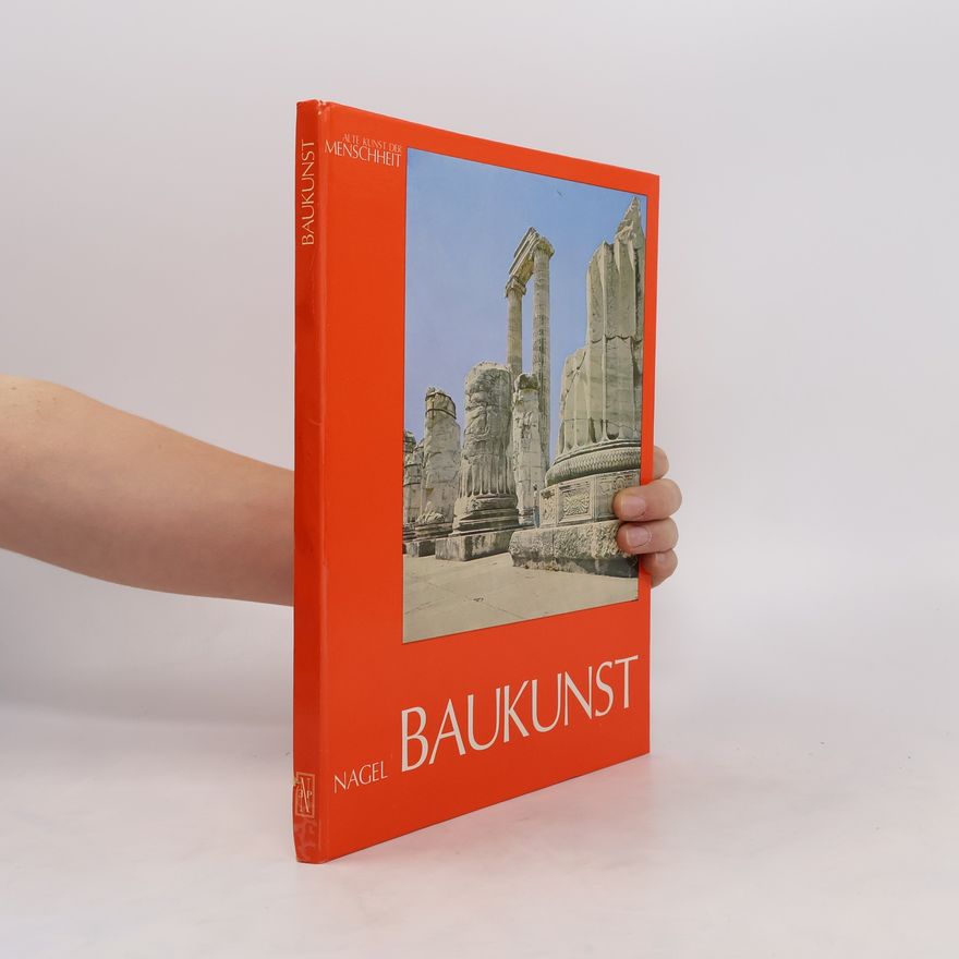 Collectif d'auteurs Alte Kunst der Menschheit. Baukunst