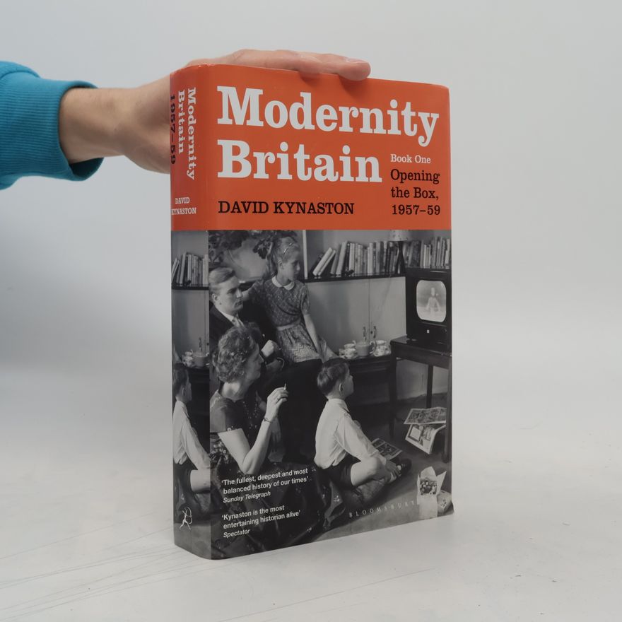 David Kynaston Modernity Britain