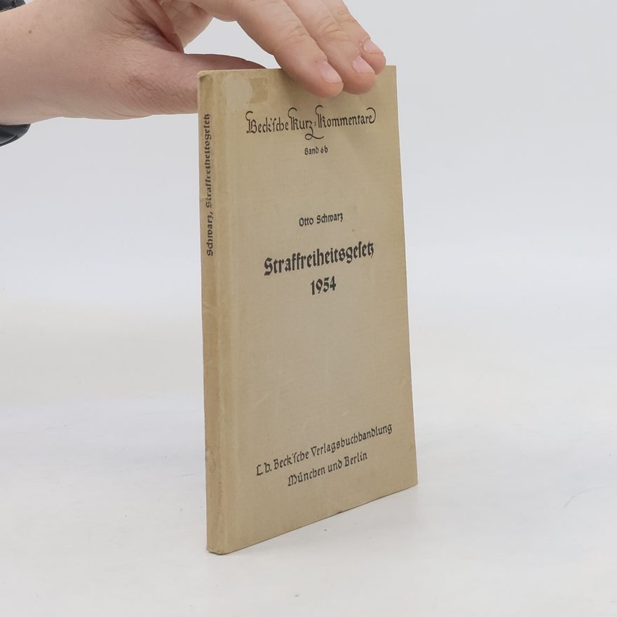Otto Schwarz Straffreiheitsgesetz