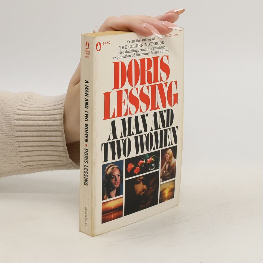 Doris Lessing A Man and Two Women
