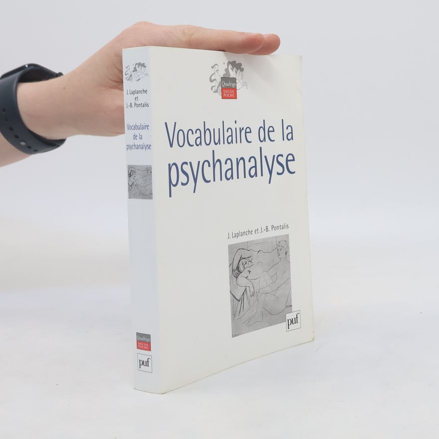 Jean Laplanche Vocabulaire de la psychanalyse