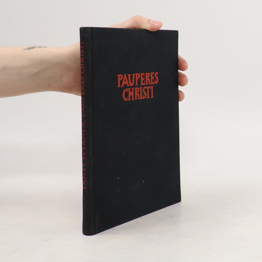 Ernst Werner Pauperes Christi