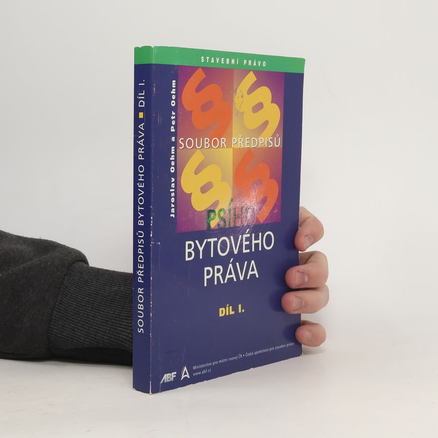 Petr Oehm Soubor předpisů bytového práva platných k 1. lednu 2002. Díl 1.