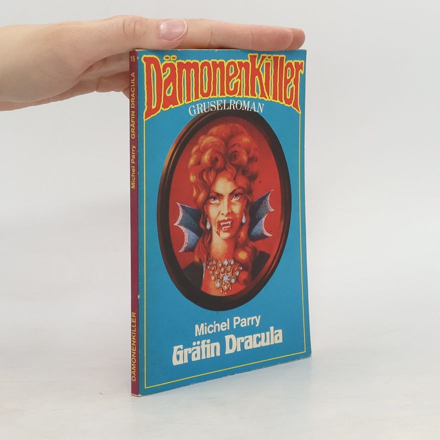 Michel Parry DämonenKiller 15. Gräfin Dracula