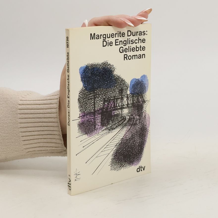 Marguerite Duras Die englische Geliebte