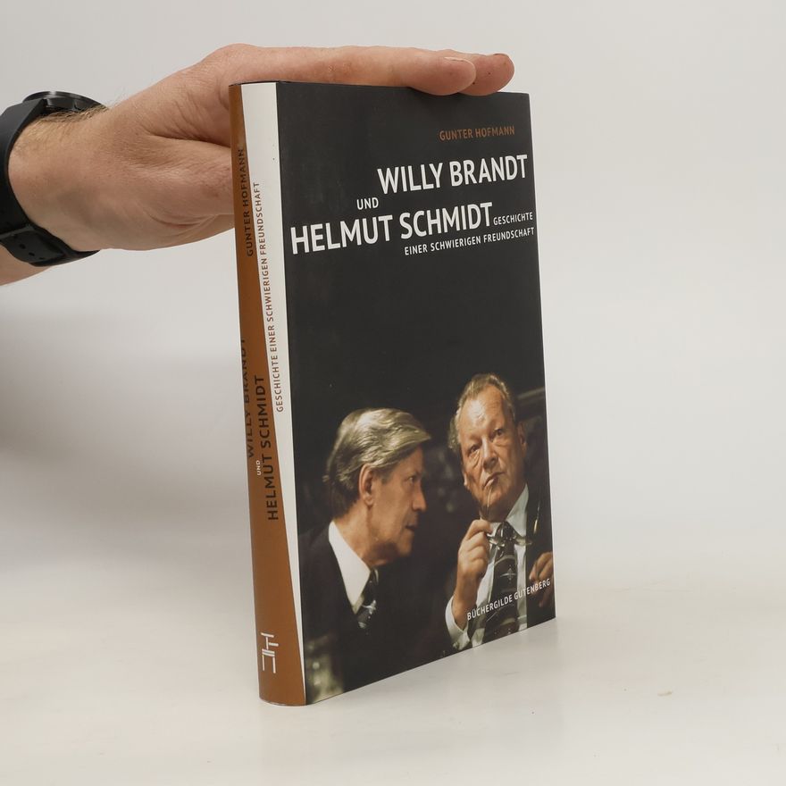 Gunter Hofmann Willy Brandt und Helmut Schmidt