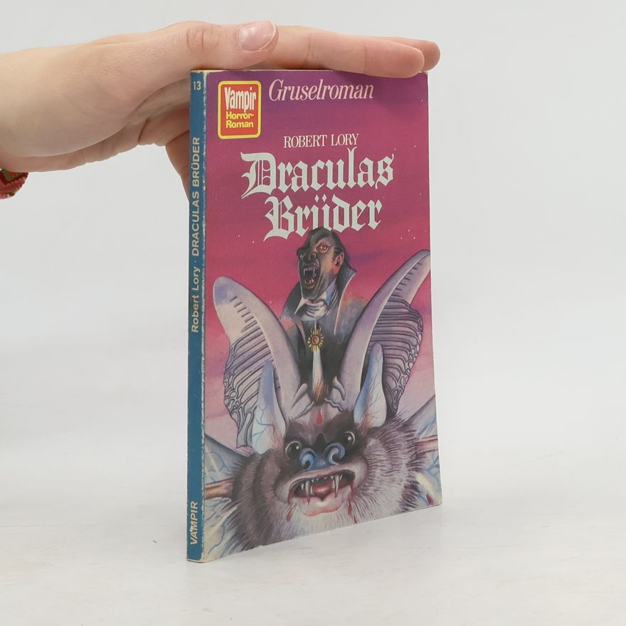 Robert Lory Draculas Brüder