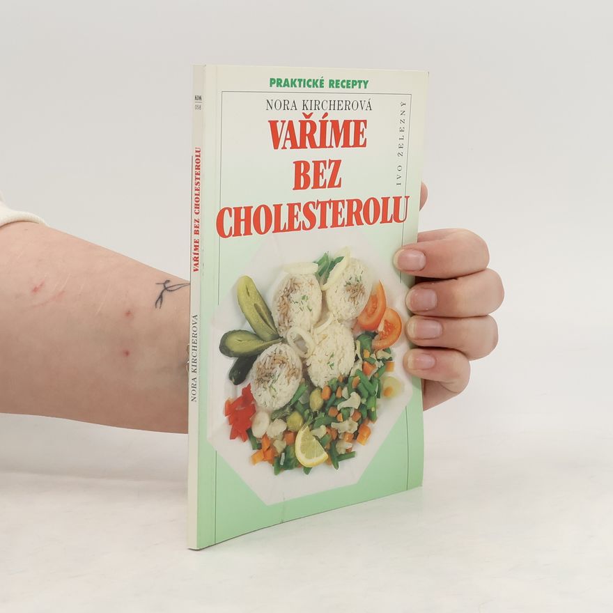 Nora Kircher Vaříme bez cholesterolu