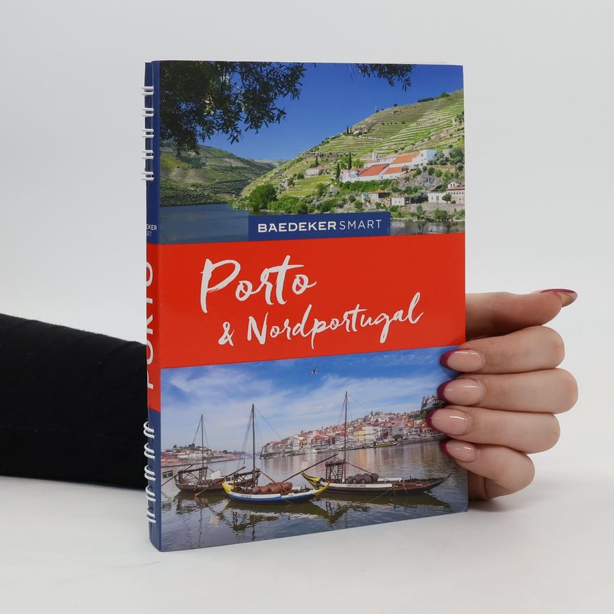 Daniela Schetar Baedeker SMART Reiseführer Porto & Nordportugal