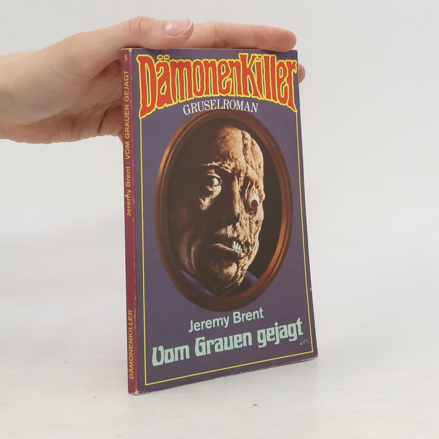 Jeremy Brent DämonenKiller. Vom Grauen gejagt