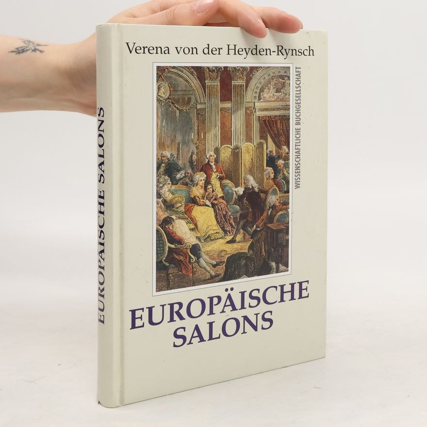 Verena von der Heyden-Rynsch Europäische Salons