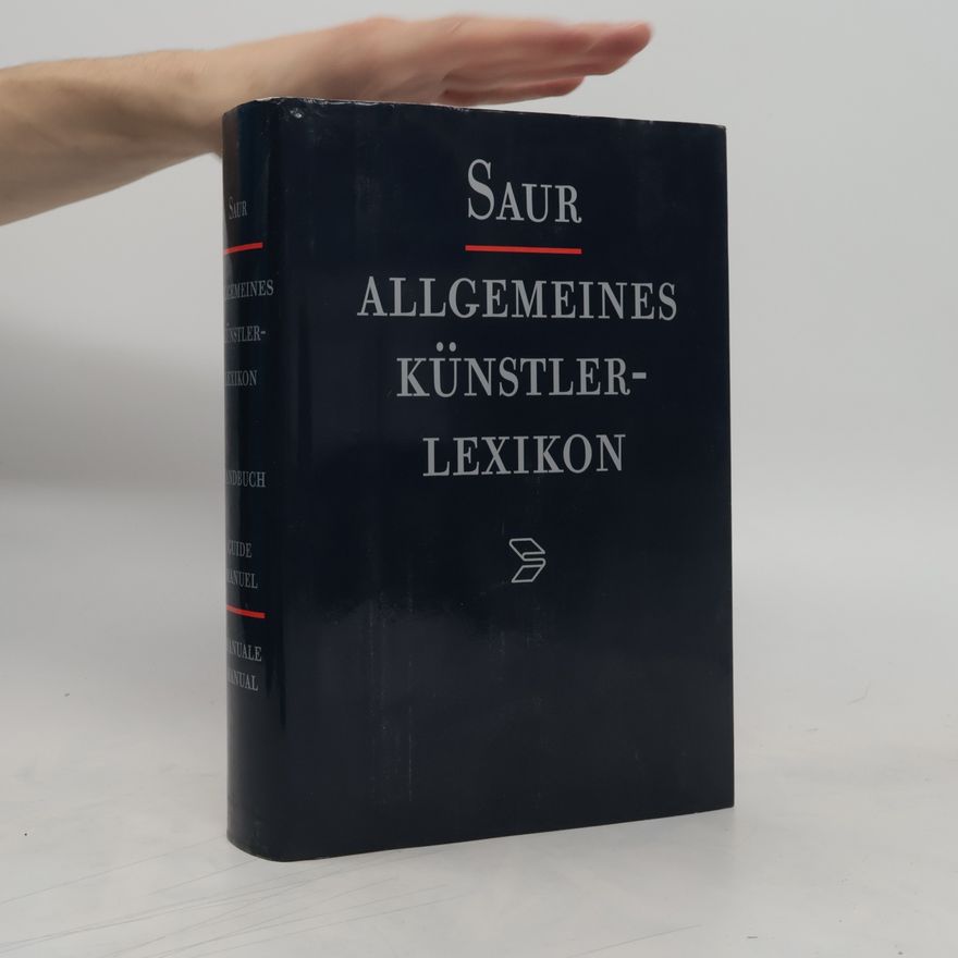 Autorenkollektiv Saur Allgemeines Künstlerlexikon