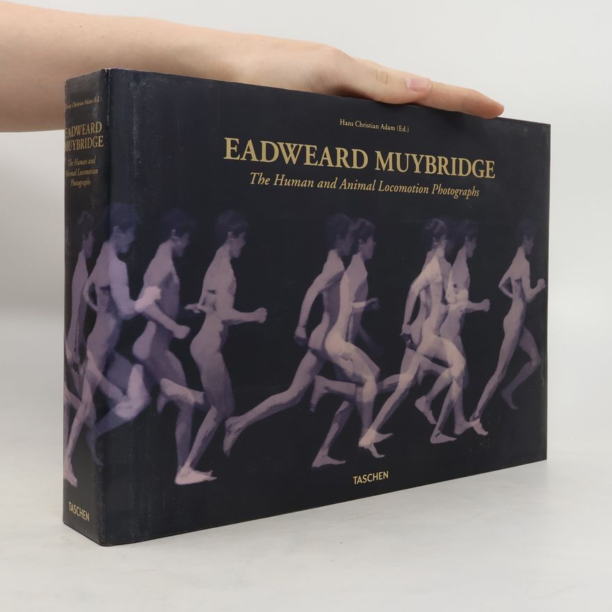 Eadweard Muybridge The human and animal locomotion photographs